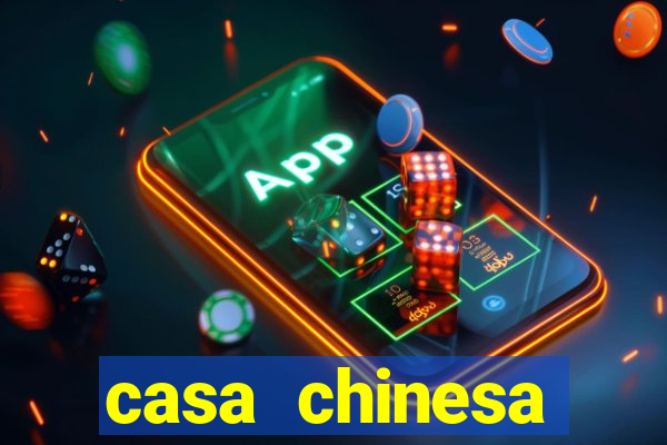 casa chinesa plataforma de jogos